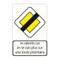 Panneau ROUTE NON PRIORITAIRE avec message préventif